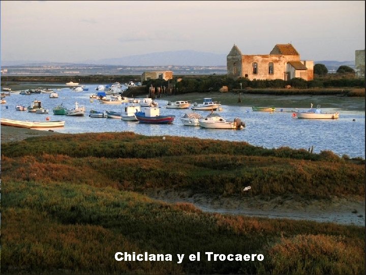 Chiclana y el Trocaero 