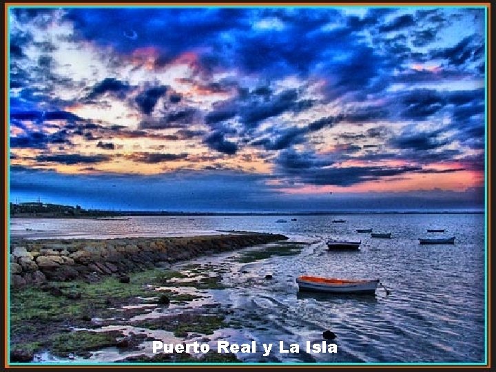 Puerto Real y La Isla 
