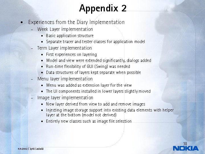 Appendix 2 • Experiences from the Diary Implementation – Week Layer implementation Basic application