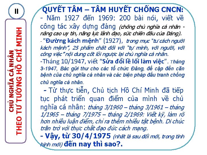 CHỦ NGHĨA CÁ NH N THEO TƯ TƯỞNG HỒ CHÍ MINH II QUYẾT T