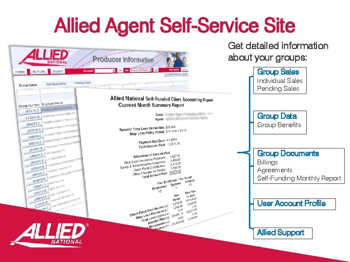 Allied Agent Self-Service Site Get detailed information about your groups: Group Sales Individual Sales