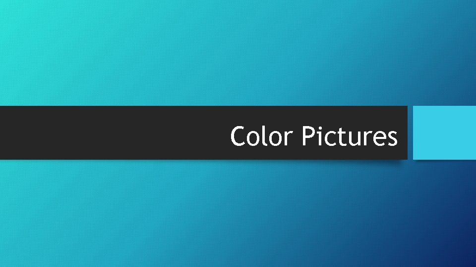 Color Pictures 