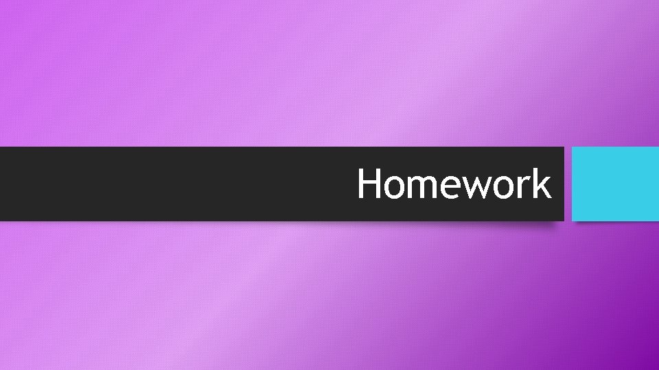 Homework 
