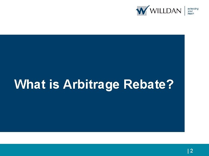 What is Arbitrage Rebate? Continuing Disclosure Issues – Material Events|| 2 