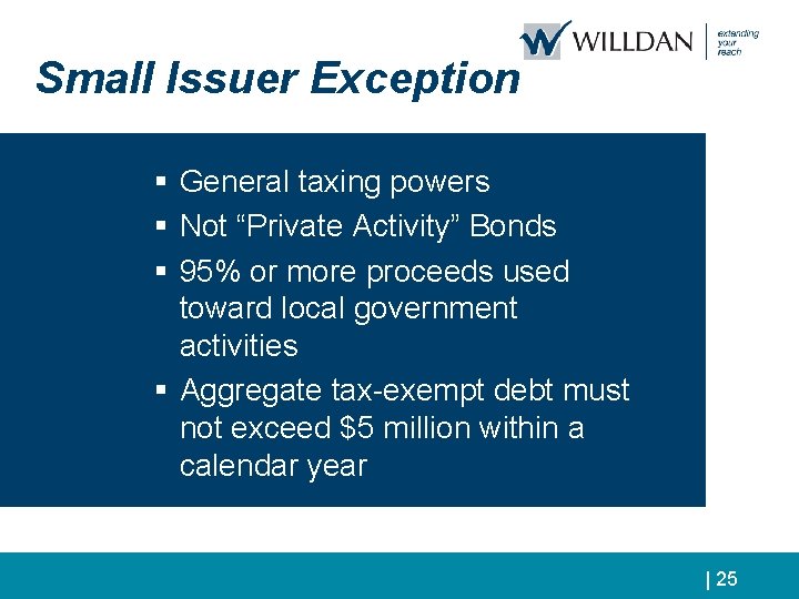 Small Issuer Exception § General taxing powers § Not “Private Activity” Bonds § 95%