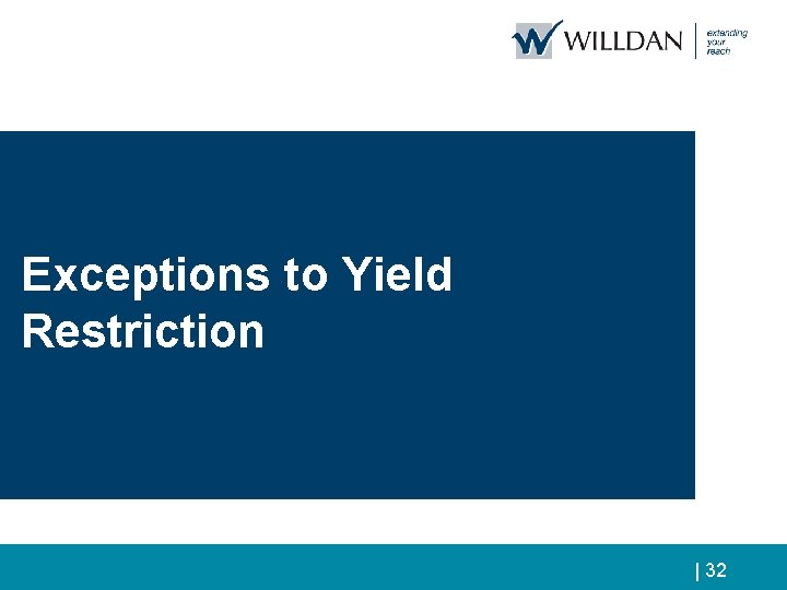 Exceptions to Yield Restriction Continuing Disclosure Issues – Material Events|| 32 