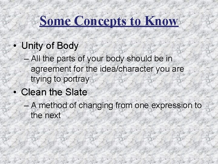 Some Concepts to Know • Unity of Body – All the parts of your Some Concepts to Know • Unity of Body – All the parts of your