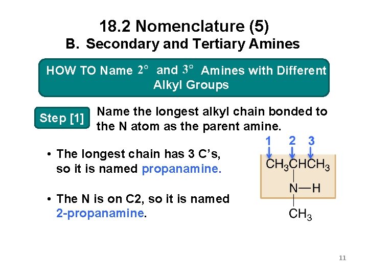 18. 2 Nomenclature (5) B. Secondary and Tertiary Amines and 3 o Amineswith. Different