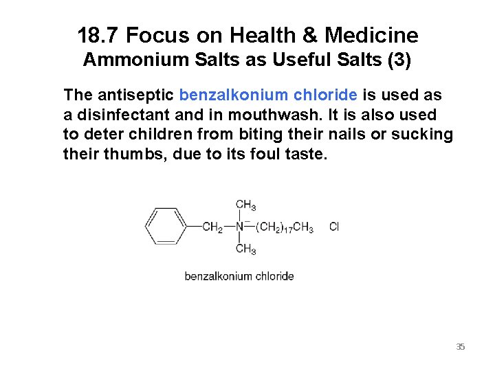 18. 7 Focus on Health & Medicine Ammonium Salts as Useful Salts (3) The