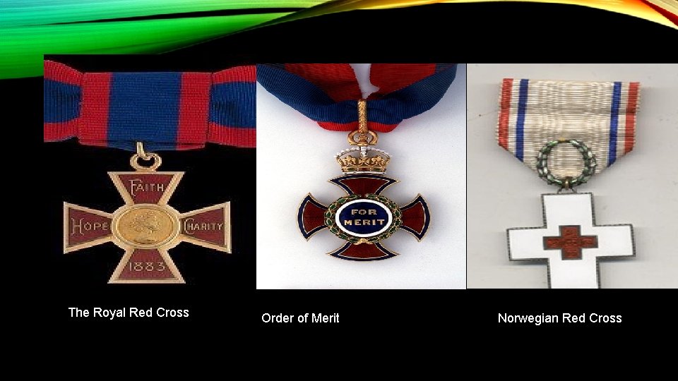 The Royal Red Cross Order of Merit Norwegian Red Cross 