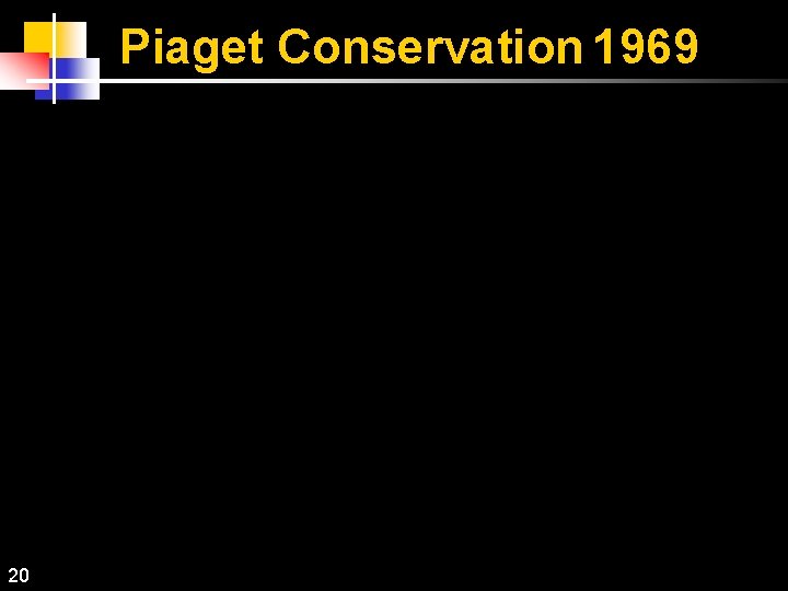 Piaget Conservation 1969 20 