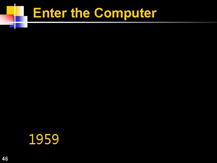 Enter the Computer 1959 46 