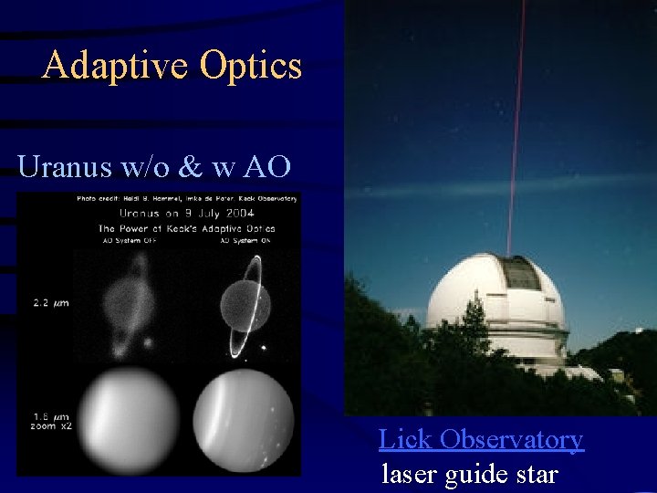 Adaptive Optics Uranus w/o & w AO Lick Observatory laser guide star 