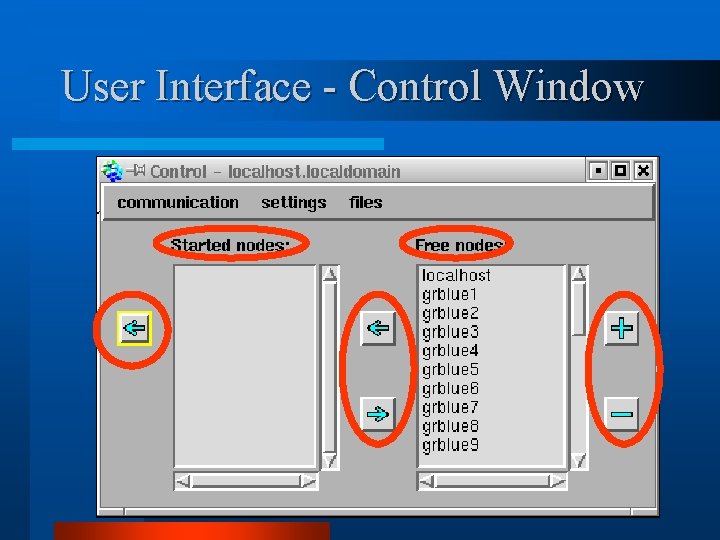 User Interface - Control Window 
