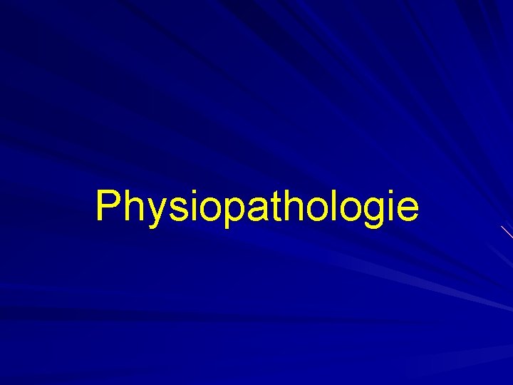 Physiopathologie 