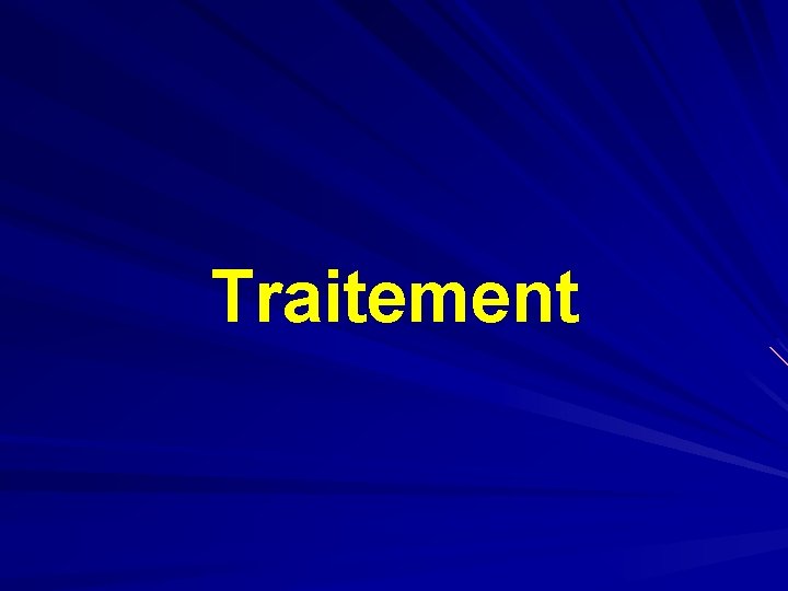 Traitement 