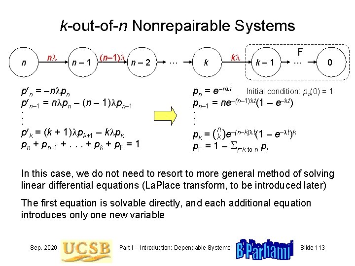 k-out-of-n Nonrepairable Systems n nl n– 1 (n– 1)l n– 2 p n =