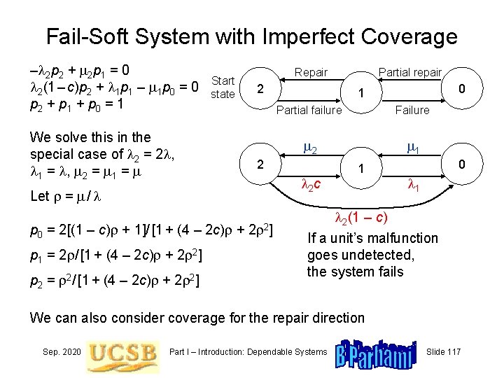 Fail-Soft System with Imperfect Coverage –l 2 p 2 + m 2 p 1