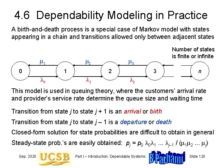 4. 6 Dependability Modeling in Practice A birth-and-death process is a special case of