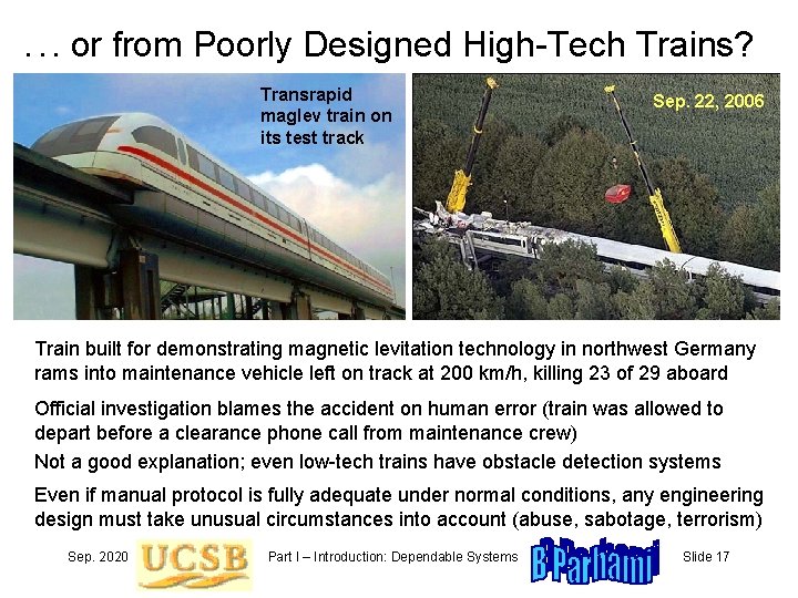 . . . or from Poorly Designed High-Tech Trains? Transrapid maglev train on its