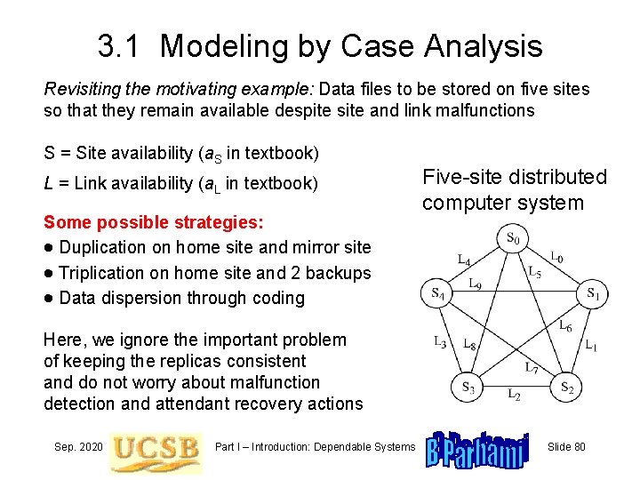 3. 1 Modeling by Case Analysis Revisiting the motivating example: Data files to be