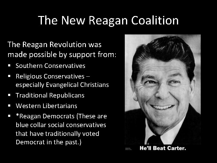 The New Reagan Coalition The Reagan Revolution was made possible by support from: §