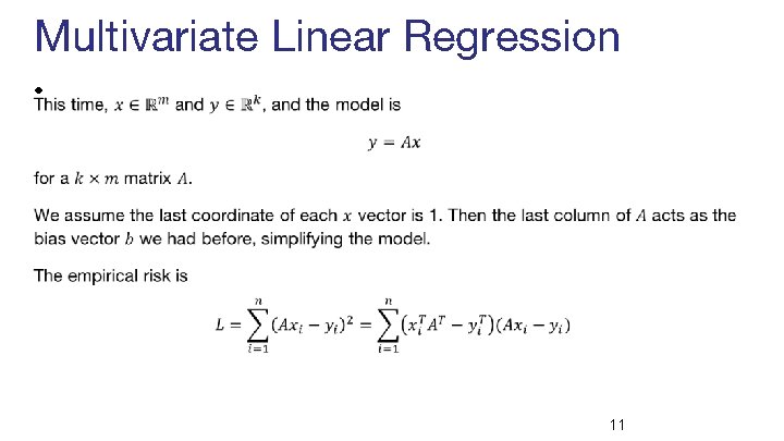 Multivariate Linear Regression • 11 