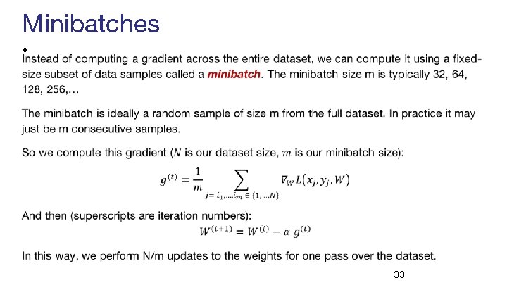 Minibatches • 33 