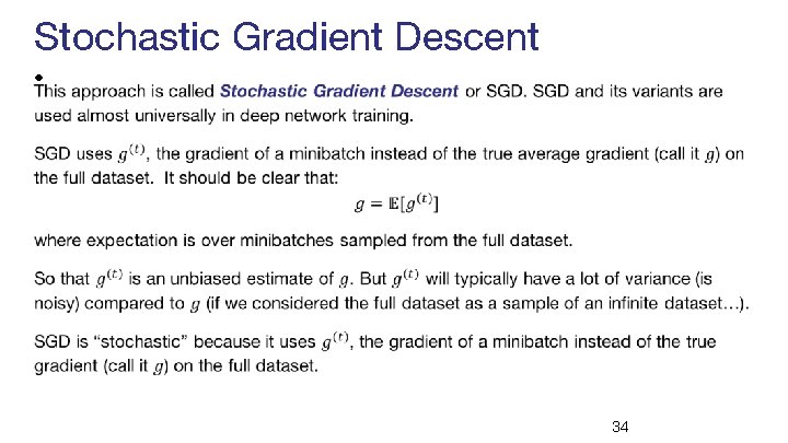 Stochastic Gradient Descent • 34 