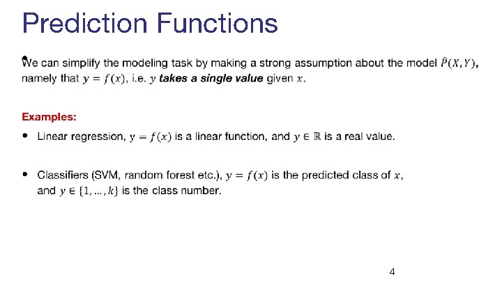 Prediction Functions • 4 