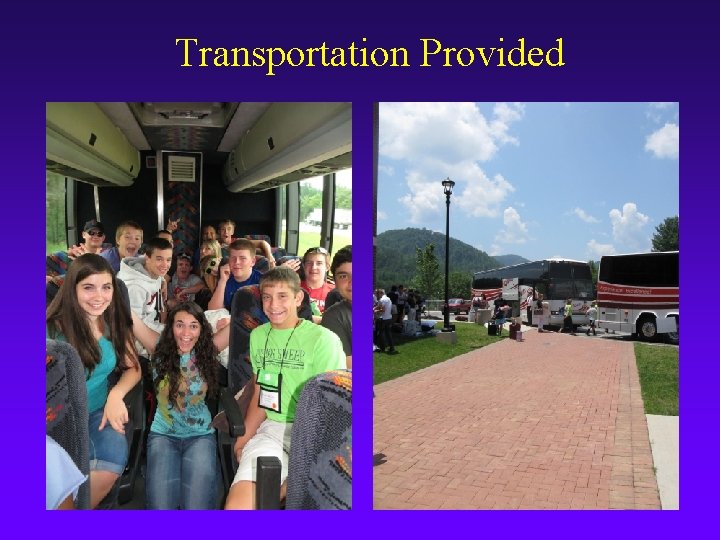 Transportation Provided 