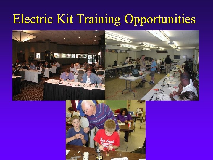 Electric Kit Training Opportunities 