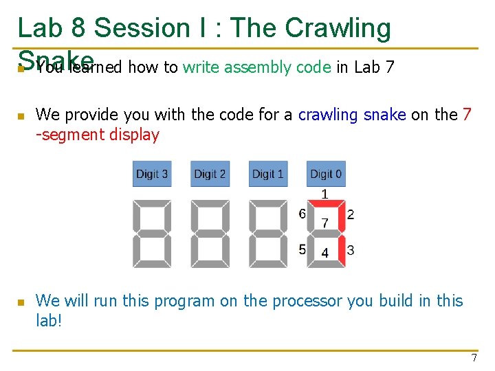 Lab 8 Session I : The Crawling Snake n You learned how to write Lab 8 Session I : The Crawling Snake n You learned how to write