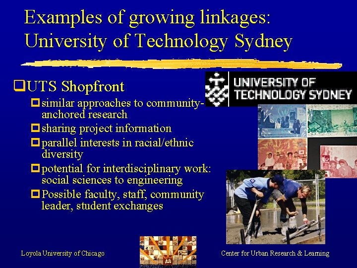 Examples of growing linkages: University of Technology Sydney q. UTS Shopfront psimilar approaches to