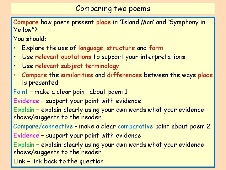 Comparing two poems Compare how poets present place in ‘Island Man’ and ‘Symphony in