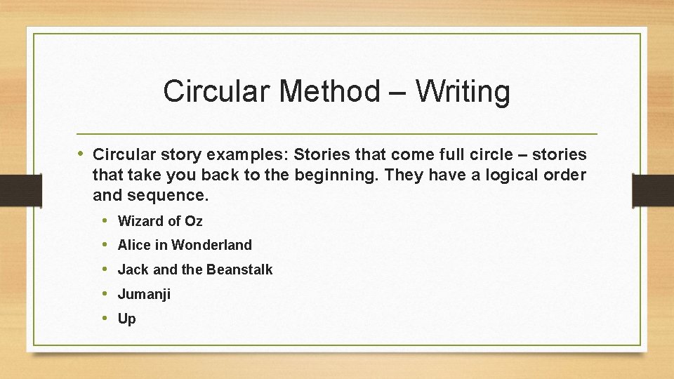 Circular Method – Writing • Circular story examples: Stories that come full circle – Circular Method – Writing • Circular story examples: Stories that come full circle –