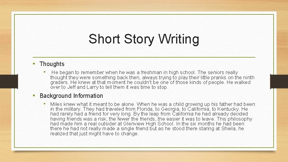 Short Story Writing • Thoughts • He began to remember when he was a Short Story Writing • Thoughts • He began to remember when he was a