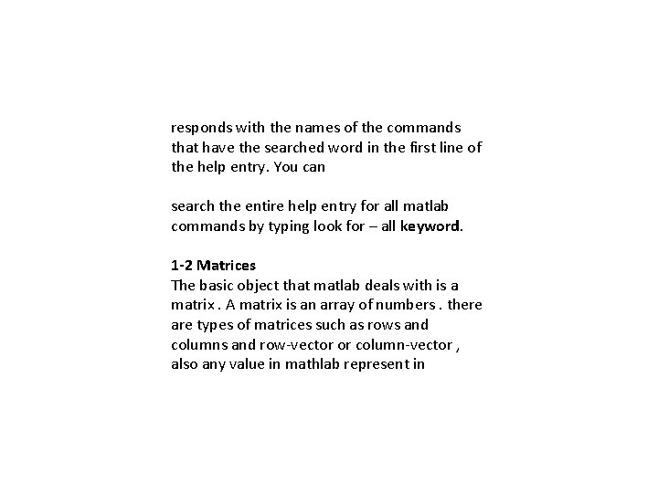 responds with the names of the commands that have the searched word in the