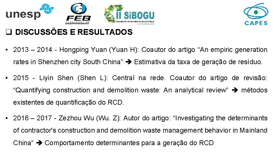 q DISCUSSÕES E RESULTADOS • 2013 – 2014 - Hongping Yuan (Yuan H): Coautor