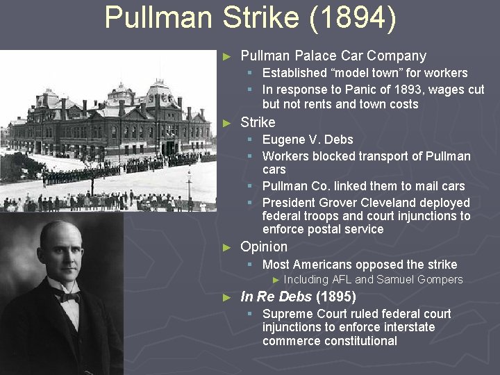 Pullman Strike (1894) ► Pullman Palace Car Company § Established “model town” for workers