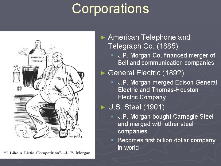 Corporations ► American Telephone and Telegraph Co. (1885) § J. P. Morgan Co. financed