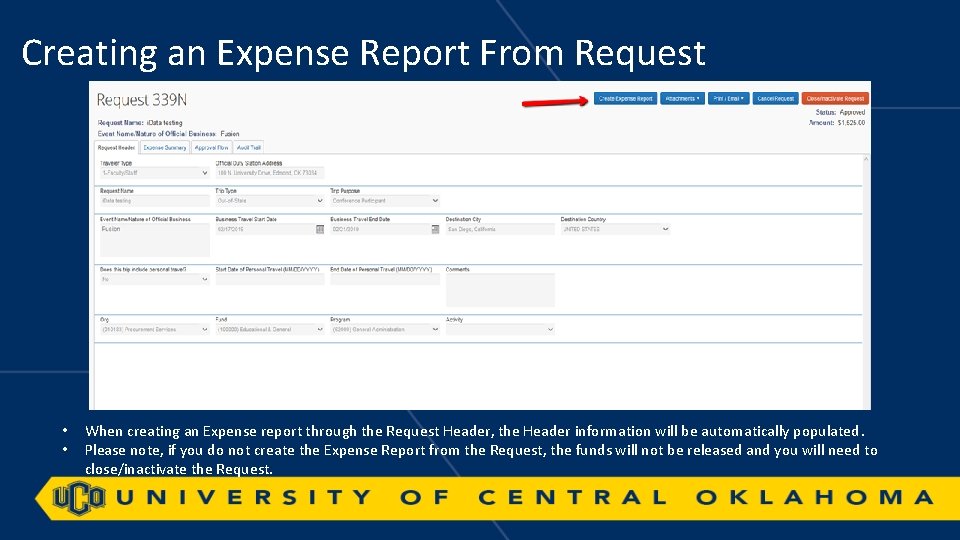 Creating an Expense Report From Request • • When creating an Expense report through