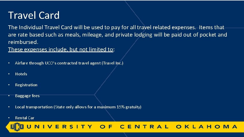 Travel Card The Individual Travel Card will be used to pay for all travel