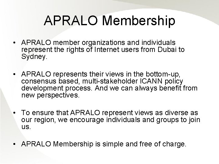 APRALO Membership • APRALO member organizations and individuals represent the rights of Internet users