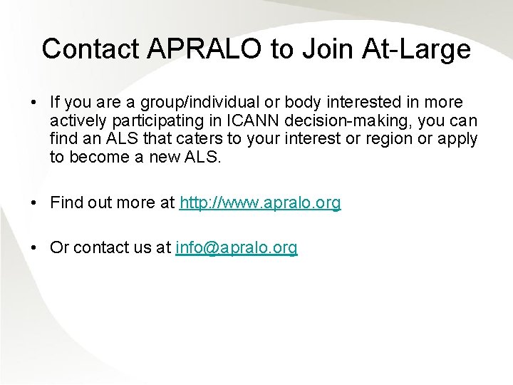 Contact APRALO to Join At-Large • If you are a group/individual or body interested