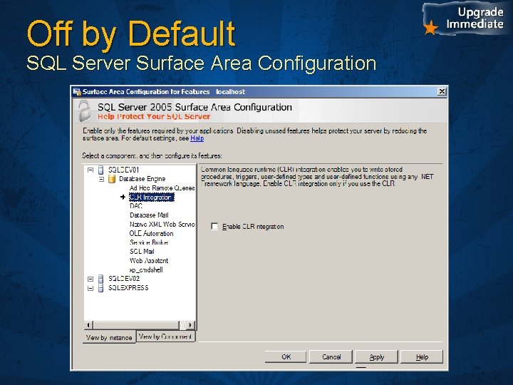 Off by Default SQL Server Surface Area Configuration 