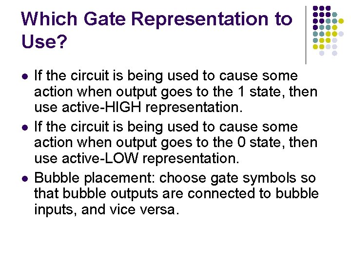 Which Gate Representation to Use? If the circuit is being used to cause some Which Gate Representation to Use? If the circuit is being used to cause some
