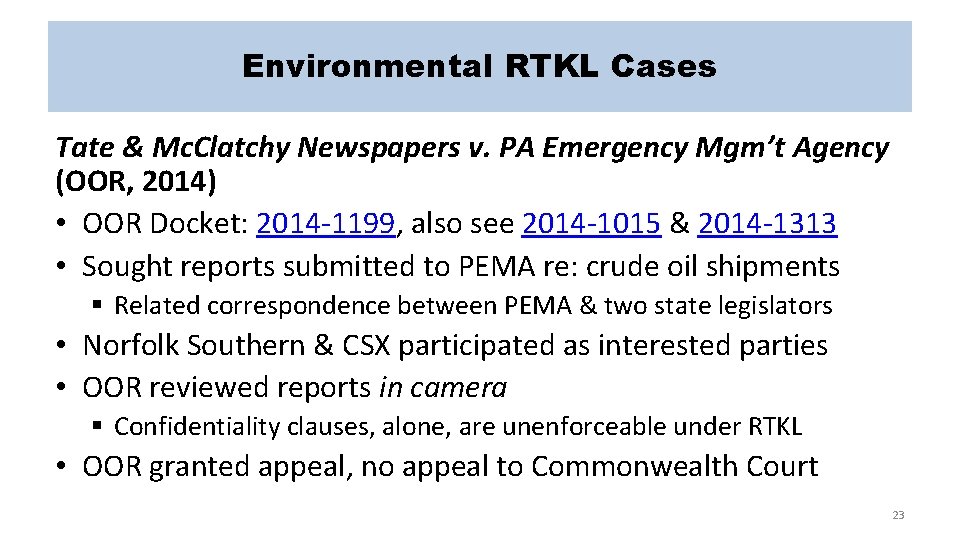 Environmental RTKL Cases Tate & Mc. Clatchy Newspapers v. PA Emergency Mgm’t Agency (OOR,