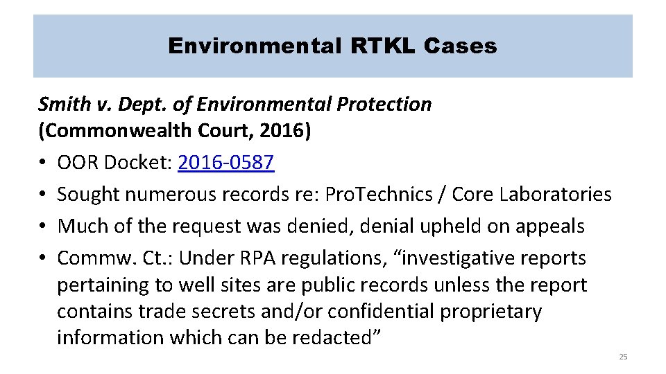 Environmental RTKL Cases Smith v. Dept. of Environmental Protection (Commonwealth Court, 2016) • OOR