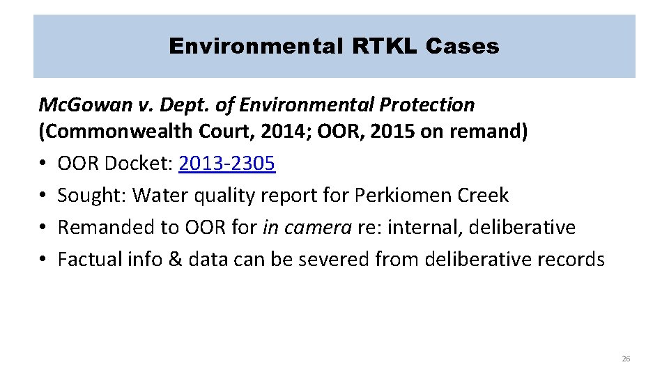 Environmental RTKL Cases Mc. Gowan v. Dept. of Environmental Protection (Commonwealth Court, 2014; OOR,